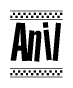 The image is a black and white clipart of the text Anil in a bold, italicized font. The text is bordered by a dotted line on the top and bottom, and there are checkered flags positioned at both ends of the text, usually associated with racing or finishing lines.