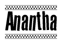 The clipart image displays the text Anantha in a bold, stylized font. It is enclosed in a rectangular border with a checkerboard pattern running below and above the text, similar to a finish line in racing. 