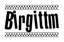 The clipart image displays the text Birgittm in a bold, stylized font. It is enclosed in a rectangular border with a checkerboard pattern running below and above the text, similar to a finish line in racing. 