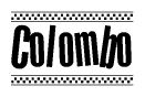 The image contains the text Colombo in a bold, stylized font, with a checkered flag pattern bordering the top and bottom of the text.