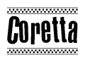 The clipart image displays the text Coretta in a bold, stylized font. It is enclosed in a rectangular border with a checkerboard pattern running below and above the text, similar to a finish line in racing. 