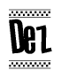The image is a black and white clipart of the text Dez in a bold, italicized font. The text is bordered by a dotted line on the top and bottom, and there are checkered flags positioned at both ends of the text, usually associated with racing or finishing lines.