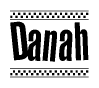 The image contains the text Danah in a bold, stylized font, with a checkered flag pattern bordering the top and bottom of the text.
