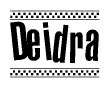 The image contains the text Deidra in a bold, stylized font, with a checkered flag pattern bordering the top and bottom of the text.