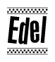 The image is a black and white clipart of the text Edel in a bold, italicized font. The text is bordered by a dotted line on the top and bottom, and there are checkered flags positioned at both ends of the text, usually associated with racing or finishing lines.