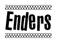 The image is a black and white clipart of the text Enders in a bold, italicized font. The text is bordered by a dotted line on the top and bottom, and there are checkered flags positioned at both ends of the text, usually associated with racing or finishing lines.