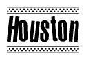 The clipart image displays the text Houston in a bold, stylized font. It is enclosed in a rectangular border with a checkerboard pattern running below and above the text, similar to a finish line in racing. 