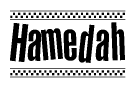 The image contains the text Hamedah in a bold, stylized font, with a checkered flag pattern bordering the top and bottom of the text.