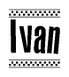 The clipart image displays the text Ivan in a bold, stylized font. It is enclosed in a rectangular border with a checkerboard pattern running below and above the text, similar to a finish line in racing. 