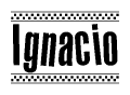 The image is a black and white clipart of the text Ignacio in a bold, italicized font. The text is bordered by a dotted line on the top and bottom, and there are checkered flags positioned at both ends of the text, usually associated with racing or finishing lines.