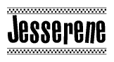The clipart image displays the text Jesserene in a bold, stylized font. It is enclosed in a rectangular border with a checkerboard pattern running below and above the text, similar to a finish line in racing. 