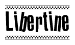 The image contains the text Libertine in a bold, stylized font, with a checkered flag pattern bordering the top and bottom of the text.