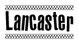 The clipart image displays the text Lancaster in a bold, stylized font. It is enclosed in a rectangular border with a checkerboard pattern running below and above the text, similar to a finish line in racing. 