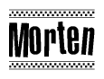 The image is a black and white clipart of the text Morten in a bold, italicized font. The text is bordered by a dotted line on the top and bottom, and there are checkered flags positioned at both ends of the text, usually associated with racing or finishing lines.
