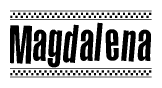 The clipart image displays the text Magdalena in a bold, stylized font. It is enclosed in a rectangular border with a checkerboard pattern running below and above the text, similar to a finish line in racing. 