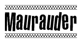 The image contains the text Maurauder in a bold, stylized font, with a checkered flag pattern bordering the top and bottom of the text.