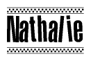 The image is a black and white clipart of the text Nathalie in a bold, italicized font. The text is bordered by a dotted line on the top and bottom, and there are checkered flags positioned at both ends of the text, usually associated with racing or finishing lines.