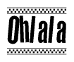 The image is a black and white clipart of the text Ohlala in a bold, italicized font. The text is bordered by a dotted line on the top and bottom, and there are checkered flags positioned at both ends of the text, usually associated with racing or finishing lines.