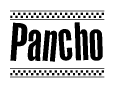 The image contains the text Pancho in a bold, stylized font, with a checkered flag pattern bordering the top and bottom of the text.