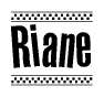 The image is a black and white clipart of the text Riane in a bold, italicized font. The text is bordered by a dotted line on the top and bottom, and there are checkered flags positioned at both ends of the text, usually associated with racing or finishing lines.