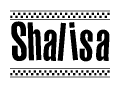 The image is a black and white clipart of the text Shalisa in a bold, italicized font. The text is bordered by a dotted line on the top and bottom, and there are checkered flags positioned at both ends of the text, usually associated with racing or finishing lines.