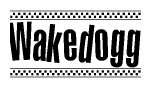 The image contains the text Wakedogg in a bold, stylized font, with a checkered flag pattern bordering the top and bottom of the text.