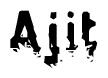 The image contains the word Ajit in a stylized font with a static looking effect at the bottom of the words