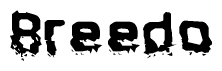 The image contains the word Breedo in a stylized font with a static looking effect at the bottom of the words