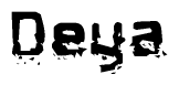 The image contains the word Deya in a stylized font with a static looking effect at the bottom of the words