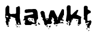 The image contains the word Hawkt in a stylized font with a static looking effect at the bottom of the words