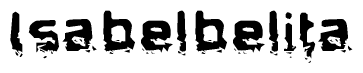 The image contains the word Isabelbelita in a stylized font with a static looking effect at the bottom of the words
