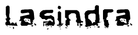 The image contains the word Lasindra in a stylized font with a static looking effect at the bottom of the words