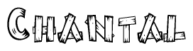 The image contains the name Chantal written in a decorative, stylized font with a hand-drawn appearance. The lines are made up of what appears to be planks of wood, which are nailed together