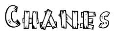 The image contains the name Chanes written in a decorative, stylized font with a hand-drawn appearance. The lines are made up of what appears to be planks of wood, which are nailed together