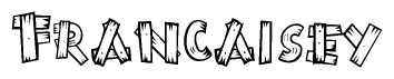 The image contains the name Francaisey written in a decorative, stylized font with a hand-drawn appearance. The lines are made up of what appears to be planks of wood, which are nailed together