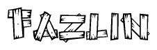 The image contains the name Fazlin written in a decorative, stylized font with a hand-drawn appearance. The lines are made up of what appears to be planks of wood, which are nailed together