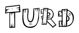The clipart image shows the name Turd stylized to look as if it has been constructed out of wooden planks or logs. Each letter is designed to resemble pieces of wood.