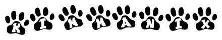 The image shows a series of animal paw prints arranged horizontally. Within each paw print, there's a letter; together they spell Kimmanix