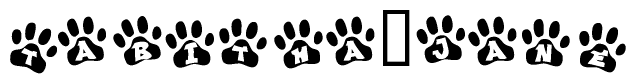 The image shows a series of animal paw prints arranged in a horizontal line. Each paw print contains a letter, and together they spell out the word Tabitha jane.
