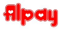 The image is a red and white graphic with the word Alpay written in a decorative script. Each letter in  is contained within its own outlined bubble-like shape. Inside each letter, there is a white heart symbol.