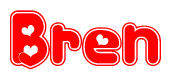 The image is a red and white graphic with the word Bren written in a decorative script. Each letter in  is contained within its own outlined bubble-like shape. Inside each letter, there is a white heart symbol.