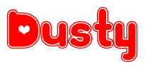 The image is a red and white graphic with the word Dusty written in a decorative script. Each letter in  is contained within its own outlined bubble-like shape. Inside each letter, there is a white heart symbol.
