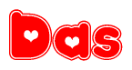 The image is a red and white graphic with the word Das written in a decorative script. Each letter in  is contained within its own outlined bubble-like shape. Inside each letter, there is a white heart symbol.