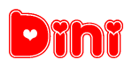 The image is a red and white graphic with the word Dini written in a decorative script. Each letter in  is contained within its own outlined bubble-like shape. Inside each letter, there is a white heart symbol.