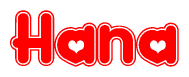 The image is a red and white graphic with the word Hana written in a decorative script. Each letter in  is contained within its own outlined bubble-like shape. Inside each letter, there is a white heart symbol.