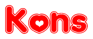 The image is a red and white graphic with the word Kons written in a decorative script. Each letter in  is contained within its own outlined bubble-like shape. Inside each letter, there is a white heart symbol.