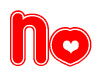 The image is a clipart featuring the word No written in a stylized font with a heart shape replacing inserted into the center of each letter. The color scheme of the text and hearts is red with a light outline.