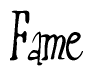 The image contains the word 'Fame' written in a cursive, stylized font.