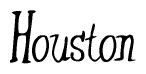 The image is a stylized text or script that reads 'Houston' in a cursive or calligraphic font.