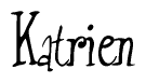 The image is a stylized text or script that reads 'Katrien' in a cursive or calligraphic font.